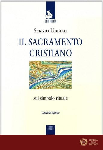 Il sacramento cristiano sul simbolo rituale
