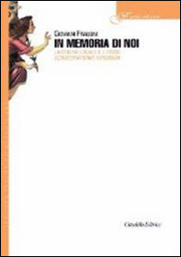In memoria di noi. La chiesa locale e l'Ordo consecrationis virginum - Giovanni Frausini