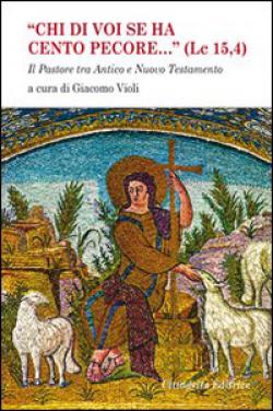 Chi di Voi Se Ha Cento Pecore (Lc 15 4) I...