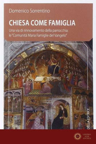 Chiesa come famiglia. Una via di rinnovamento della parrocchia: le «Comunità Maria famiglie del Vangelo»
