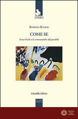 Come se. Ernst Fuchs e le ermeneutiche del possibile