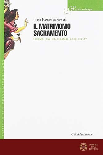 Il matrimonio sacramento