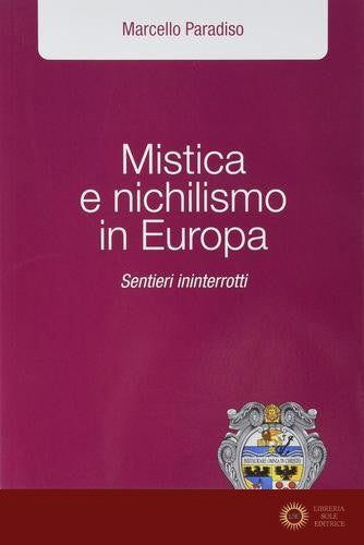 Mistica e nichilismo in Europa