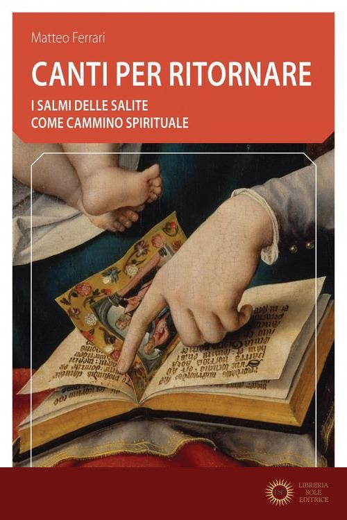 Canti per ritornare. I Salmi delle salite come cammino spirituale