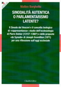Sinodalità autentica o parlamentarismo latente? Il Sinodo dei Vescovi e il concetto teologico di «rappresentanza»: studio dell'ecclesiologia di Pierre Bohier (1315?