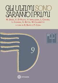 Gli ultimi sono-saranno i primi - R. Buffo, P. Coda