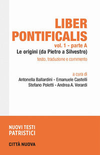 Liber pontificalis vol. 1 - A. A. Verardi, A. Ballardini, E. Castelli