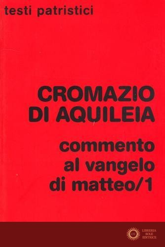 Commento al Vangelo di Matteo vol. 1