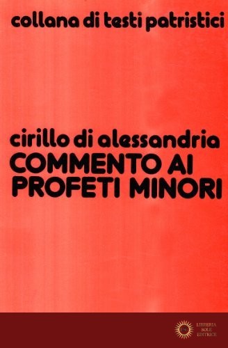 Commento ai profeti minori: Zaccaria e Malachia
