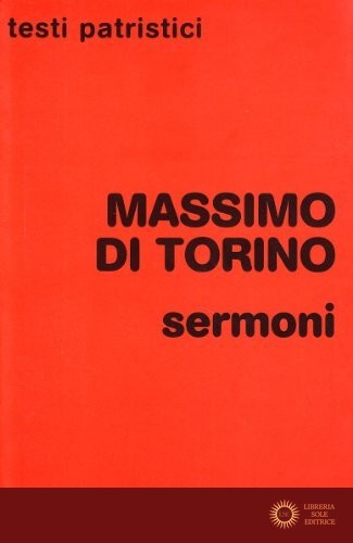Sermoni - Massimo di Torino (san)