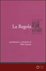 La regola. Introduzione e commento vol. 1