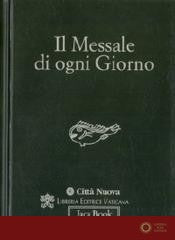 Il messale di ogni giorno - Malaspina S M (Cur )