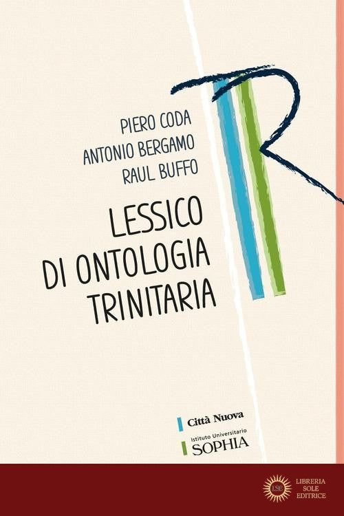 Lessico di ontologia trinitaria. Ediz. ridotta