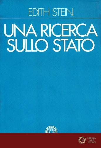 Una ricerca sullo Stato - Edith Stein