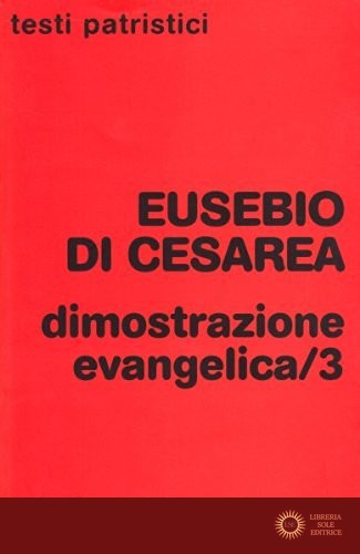 Dimostrazione evangelica vol. 3