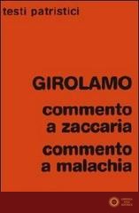 Commento a Zaccaria. Commento a Malachia
