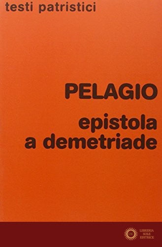 Epistola a Demetriade - Pelagio