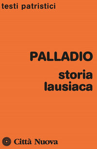 Storia lausiaca - Palladio