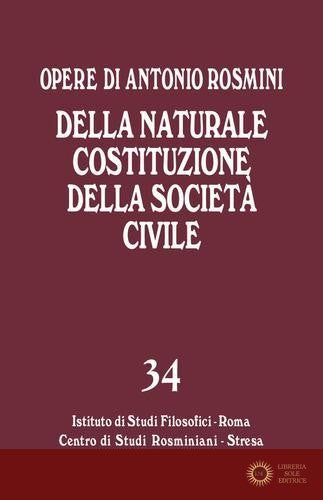 Della naturale costituzione della società civile - Antonio Rosmini