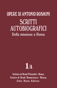 Opere vol. 1.A - Antonio Rosmini