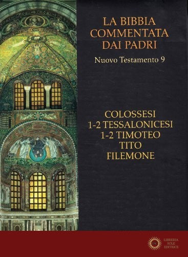 La Bibbia commentata dai Padri. Nuovo Testamento vol. 9 - P. Gorday