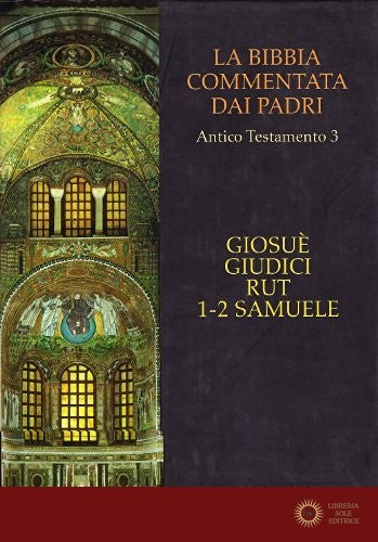 La Bibbia commentata dai Padri. Antico Testamento vol. 3