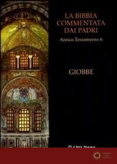 La Bibbia commentata dai Padri. Antico Testamento vol. 6