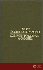 Commento morale a Giobbe vol. 4 - Gregorio Magno (san)