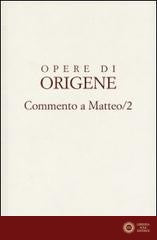 Opere di Origene vol. 11.2 - Origene