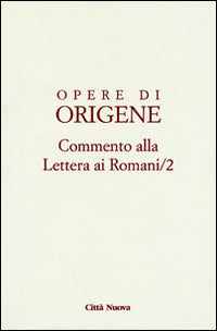 Opere di Origene. Testo latino a fronte vol. 14.2
