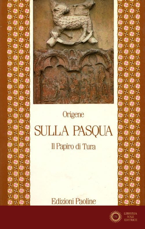 Sulla Pasqua. Il papiro di Tura - Origene