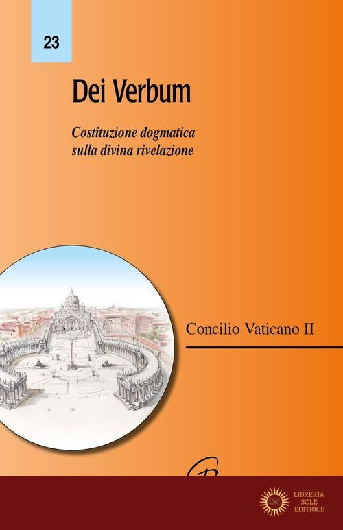 Dei Verbum. Costituzione dogmatica sulla divina rivelazione