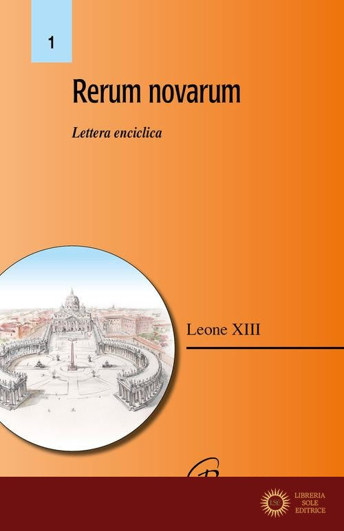 Rerum novarum. Lettera enciclica - Leone XIII
