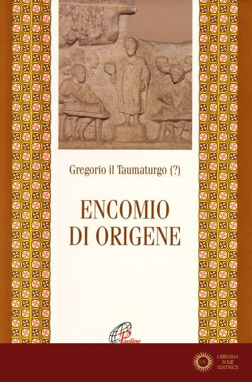 Encomio di Origene - Gregorio il Taumaturgo