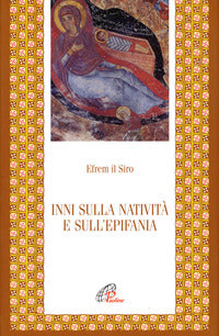 Inni sulla natività e sull'epifania - Efrem (sant')