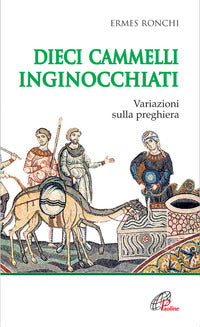 Dieci Cammelli Inginocchiati Variazioni Sulla ...