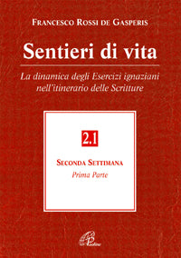 Sentieri di vita vol. 2.1