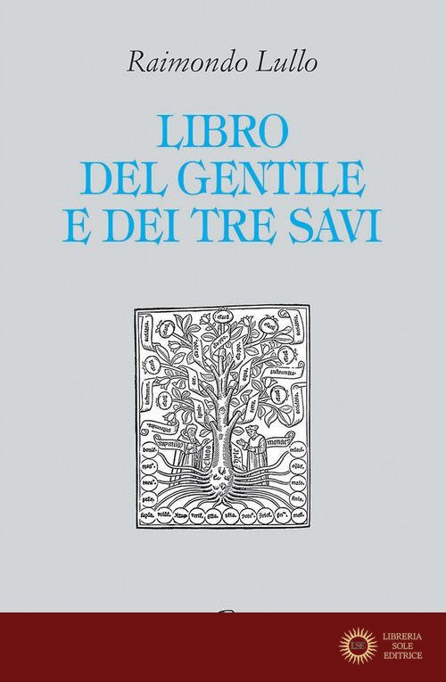 Il libro del gentile e dei tre savi