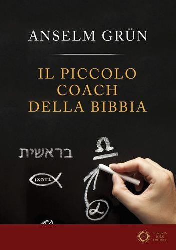 Il piccolo coach della Bibbia - Anselm Grün