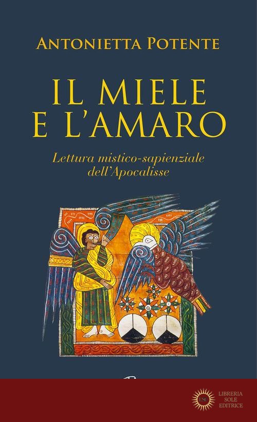 Il miele e l'amaro. Lettura mistico-sapienziale dell'Apocalisse