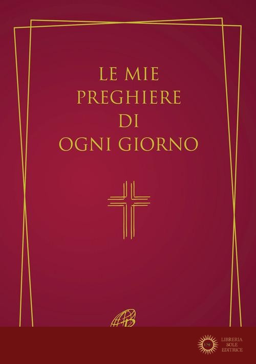 Le mie preghiere di ogni giorno