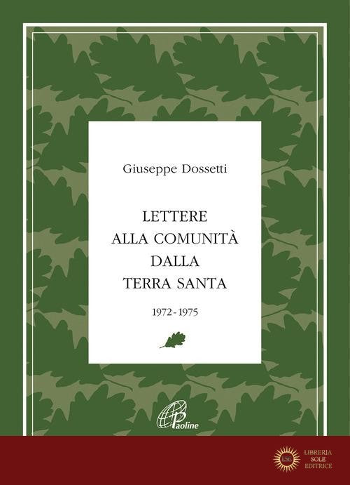 Lettere alla Comunità dalla Terra Santa. 1972-1975