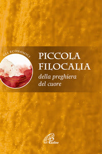 Piccola filocalia della preghiera del cuore - J. Gouillard