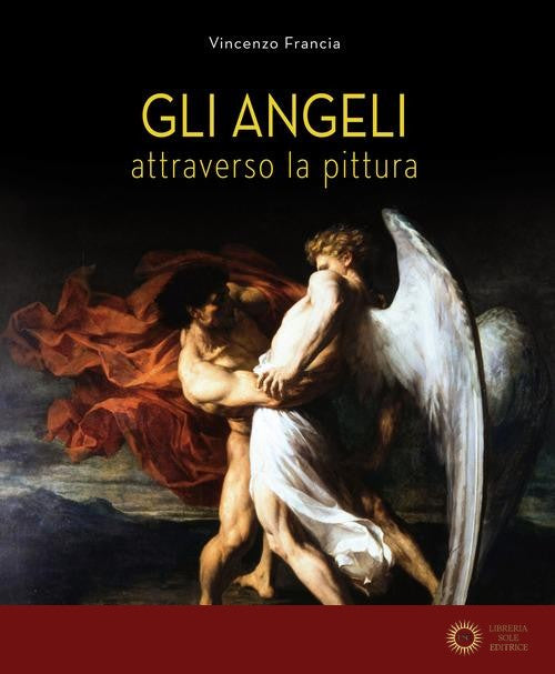 Gli angeli attraverso la pittura. Ediz. a colori