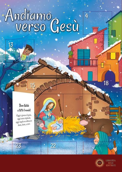 Andiamo verso Gesù. Calendario dell'Avvento. Ediz. a colori - Marida Zoe