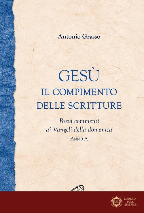 Gesù. il compimento delle scritture