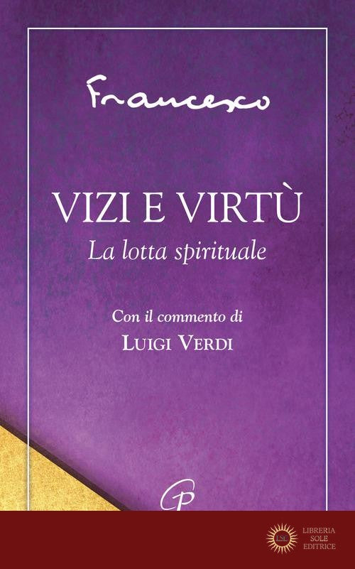 Vizi e virtù. La lotta spirituale