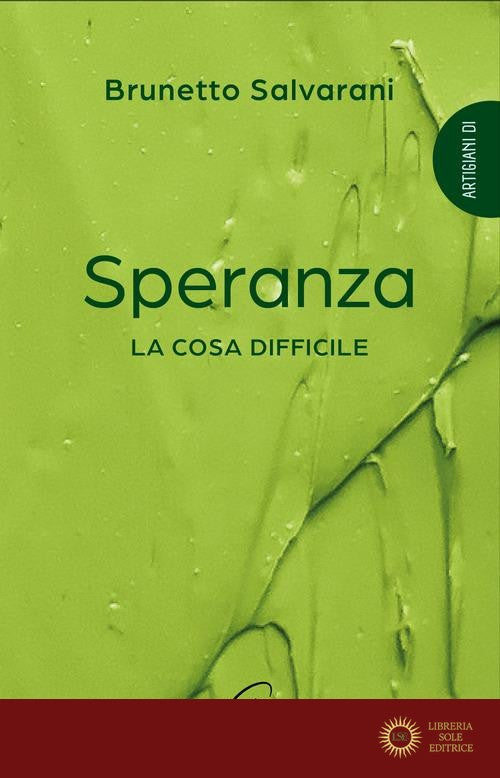 Speranza. La cosa difficile