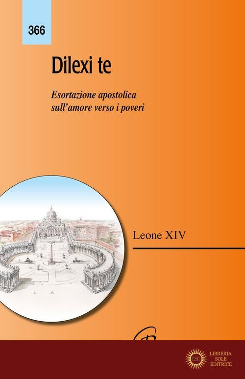 Dilexi te. Esortazione apostolica sull'amore verso i poveri