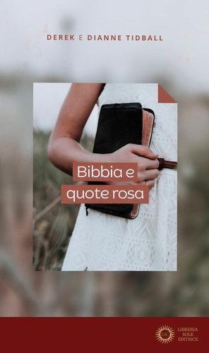 Bibbia e quote rosa - Derek Tidball, Dianne Tidball